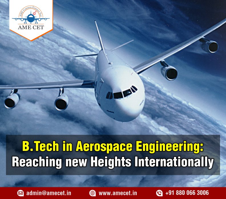 B.Tech in Aerospace Engineering: Reaching new Heights Internationally